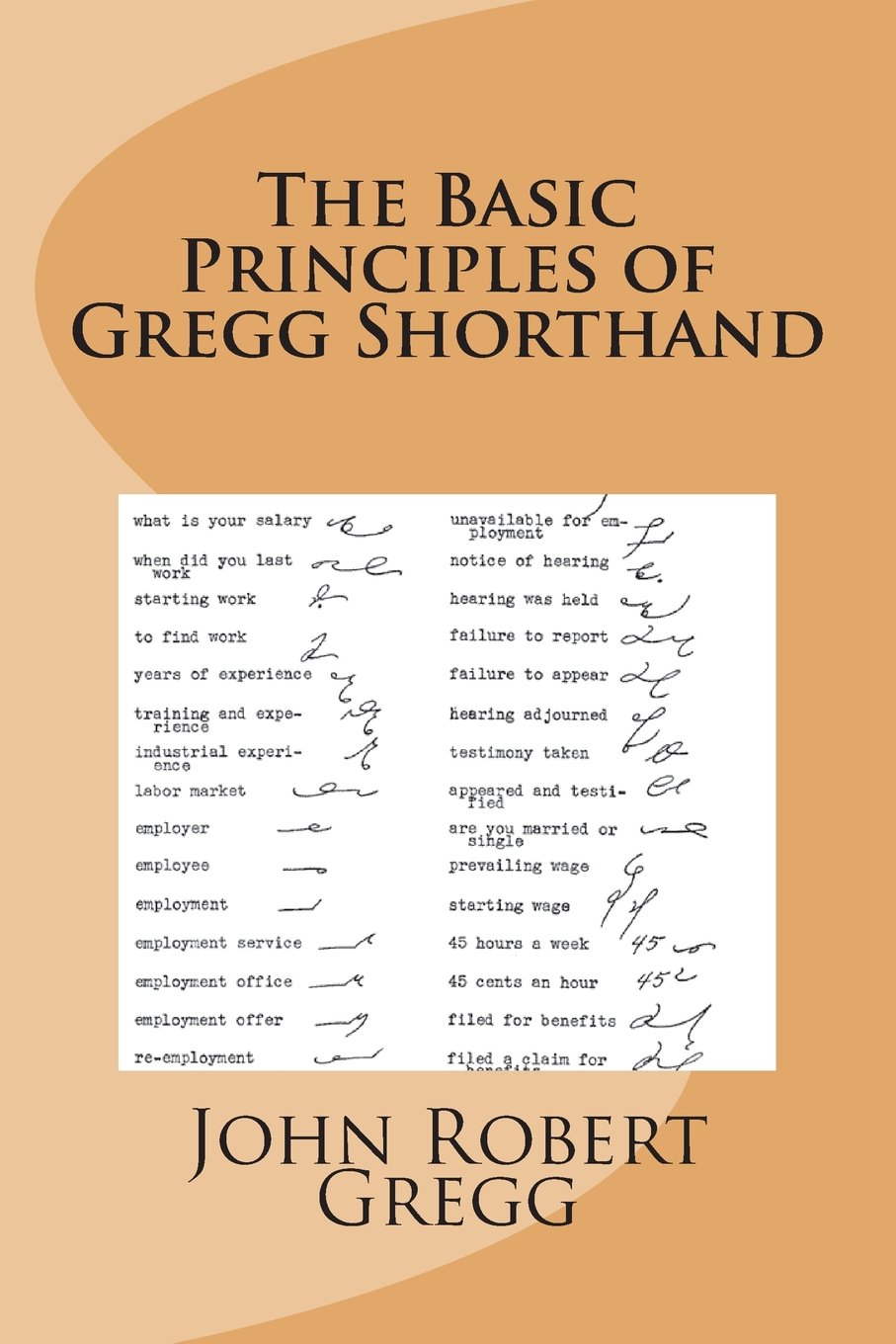 The Basic Principles of Gregg Shorthand