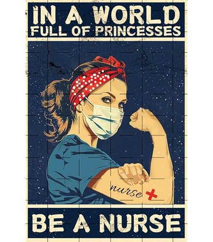 Targa In Metallo Vintage Per Infermiere Con Scritta 'In A World Full Of Princesses Be A Nurse'. Poster Retrò 20x30 Cm, Perfetto Per Decorare Casa O Il Tuo Reparto. Un Regalo Unico!