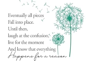 JIOJIO CHAN Family Inspirational Quotes Vinyl Wall Decal Eventually All Pieces Fall into Place, Live for The Moment, and Know That Everything Happens for A Reason, Removable Decor Decal Sticker (11.8''×23.6'')