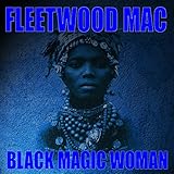Black Magic Woman (Live)