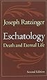 Eschatology, Second Edition: Death and Eternal Life