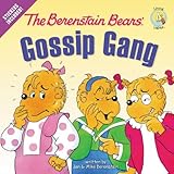 The Berenstain Bears' Gossip Gang: Stickers Included! (Berenstain Bears/Living Lights)