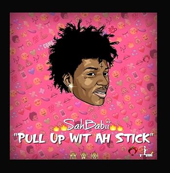 Pull Up Wit Ah Stick Feat Loso Loaded By Sahbabii Amazon Co Uk Music