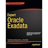 Expert Oracle Exadata (Expert's Voice in Oracle)