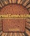 Bread Comes to Life: A Garden of Wheat and a Loaf to Eat by 