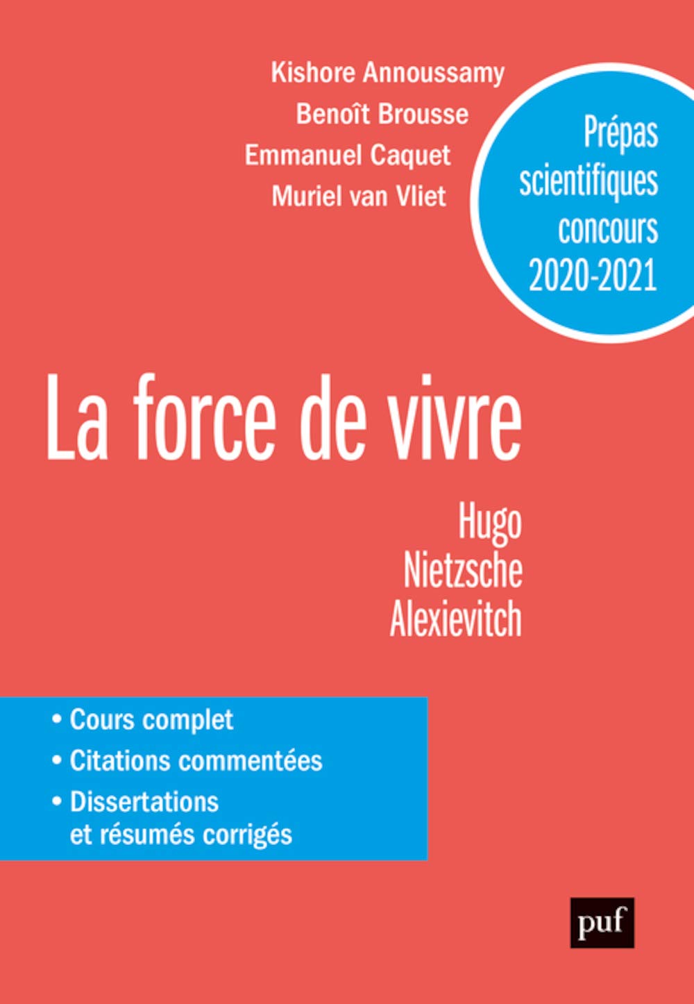 Prepas Scientifiques 21 Francais Philosophie La Force De Vivre French Edition Van Vliet Muriel Caquet Emmanuel Annoussamy Kishore Amazon Com Books