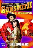 Red Mountain (A Giant Gunsmith Western Book 11)