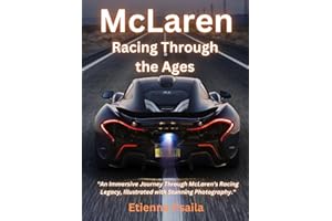 McLaren: Racing Through the Ages (Automotive and Motorcycle Books)