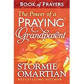 The Power of a Praying Grandparent Book of Prayers