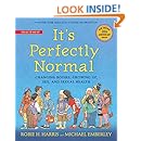 It's Perfectly Normal: Changing Bodies, Growing Up, Sex, and Sexual ...