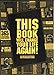 This Book Will Change Your Life, Again: 365 More Daily Instructions for Hysterical Living