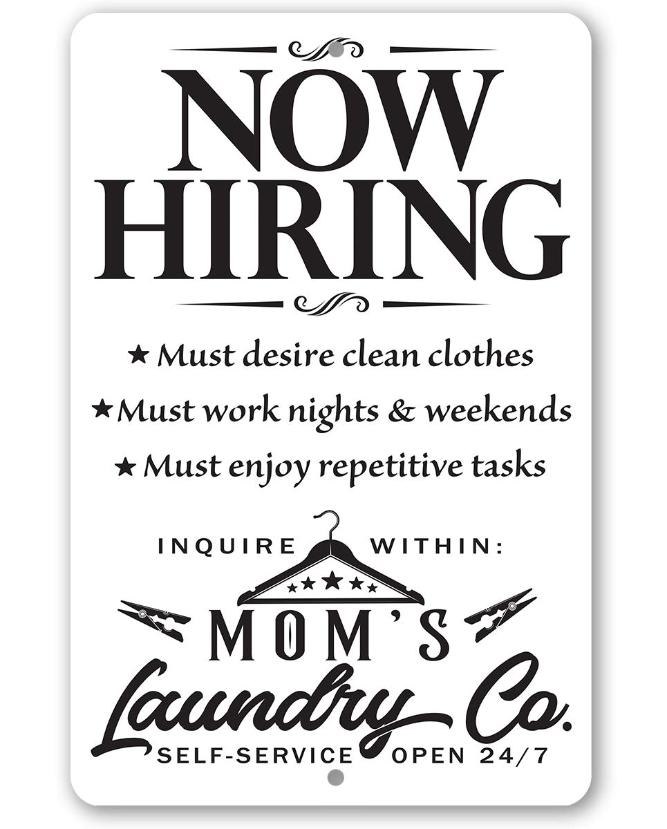 Metal Sign Now Hiring Laundry Durable Metal Sign 8" x