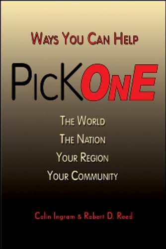 Pick One: Ways You Can Help The World, The Nation, Your Region, Your Community