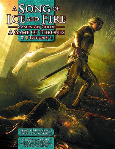 Song Of Ice and Fire Campaign Guide