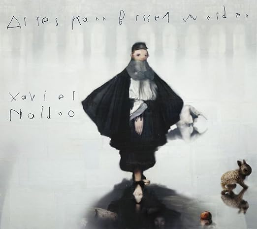 Alles Kann Besser Werden (3 CDs Digipack) - Naidoo, Xavier ...