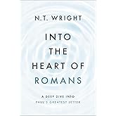 Into the Heart of Romans: A Deep Dive into Paul's Greatest Letter