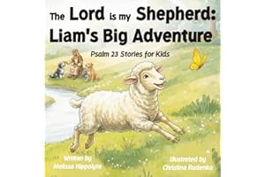 The Lord is My Shepherd: Liam's Big Adventure