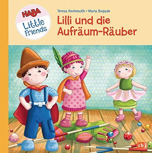 HABA Little Friends - Lilli und die Aufräum-Räuber Hardcover – 5 Mar 2018