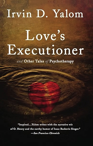 Download Love's Executioner: & Other Tales of Psychotherapy (English Edition) PDF