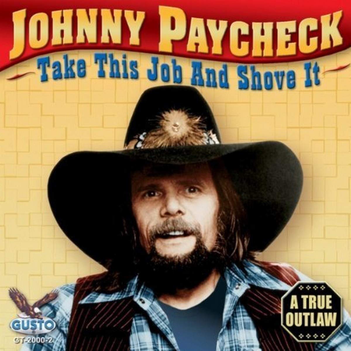 Johnny Paycheck Take This Job And Shove It Lyrics