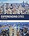 Experiencing Cities (The Metropolis and Modern Life)