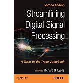 Streamlining Digital Signal Processing: A Tricks of the Trade Guidebook