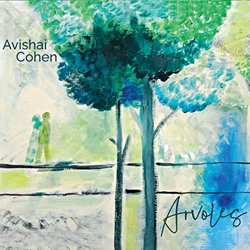 Album Art for Arvoles by Avishai Cohen