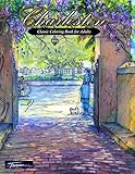 Charleston: Classic Coloring Book for Adults