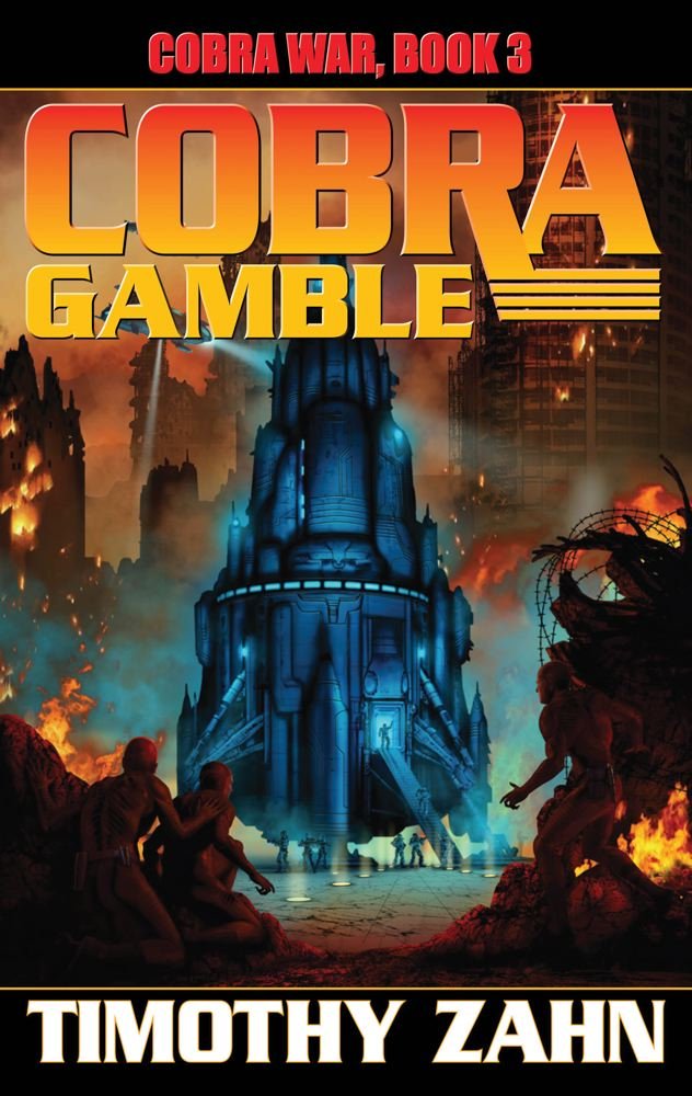Cobra Gamble Cobra War Book Iii Zahn Timothy 9781451638608 Amazon Com Books