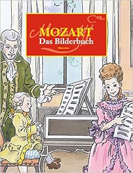 Wolfgang Amadeus Mozart Das Bilderbuch Amazon De Ewert Hansjorg Griese Dietmer Bucher