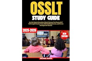 OSSLT Study Guide: Ace the Ontario Secondary School Literacy Test Exam with 7 Full-Length Practice Tests, Skill-Building Less