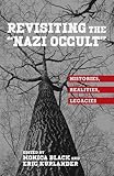 Revisiting the ""Nazi Occult (German History in Context)