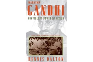 Mahatma Gandhi: Nonviolent Power in Action