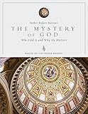 The Mystery of God Study Guide by