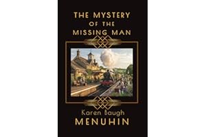 The Mystery of the Missing Man: Heathcliff Lennox Investigates: A Cotswolds murder mystery