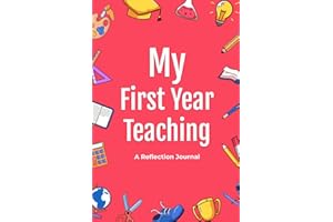 My First Year Teaching - Reflection Journal - New Teacher Gift, First Year Teaching