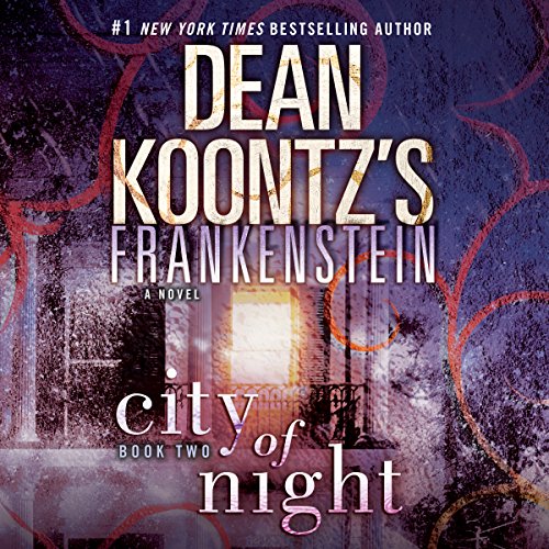 Frankenstein: City of Night by Dean Koontz