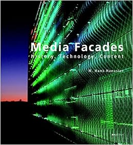 Media Facades, by Matthias Hank Haeusler Media Facades, by Matthias Hank Haeusler