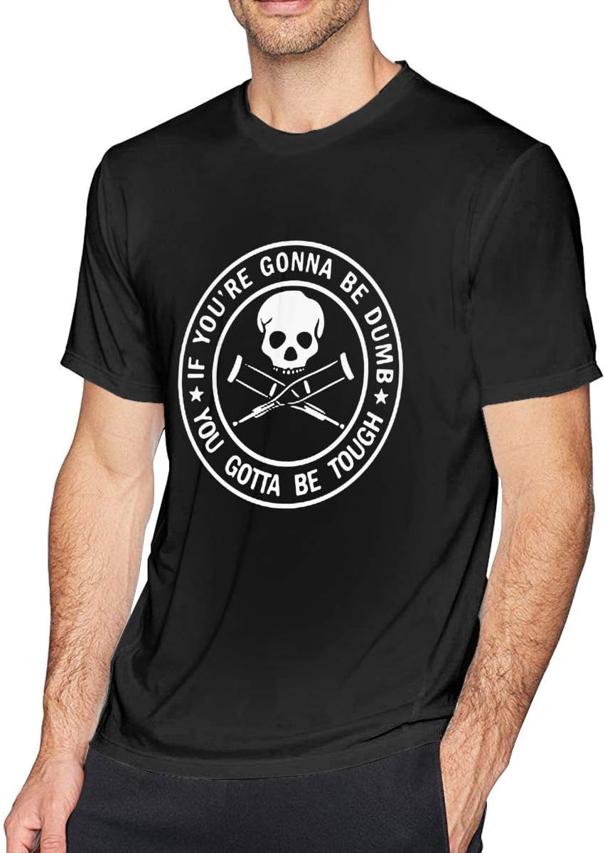 Men's TV Series Jackass If You're Gonna Be Dumb You Gotta Be Tough Shirts Fashion Short Tee