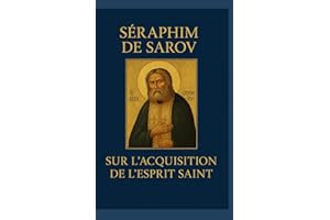 Sur l'acquisition du Saint-Esprit: Traduction française inédite et actualisée