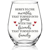 XQLZY Here's To The Months That Turned Into Years With Friends Stemless Wine Glass, Funny Friendship Wine Glass Gifts for Mom Aunt BFF, Christmas Birthday Thanksgiving Gifts for Women Soul Sister