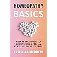 Homeopathy Basics: When to Treat Yourself, When to Call a Pro, and How to Get the Best Results
