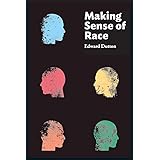 Making Sense of Race
