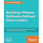 Building VMware Software-Defined Data Centers