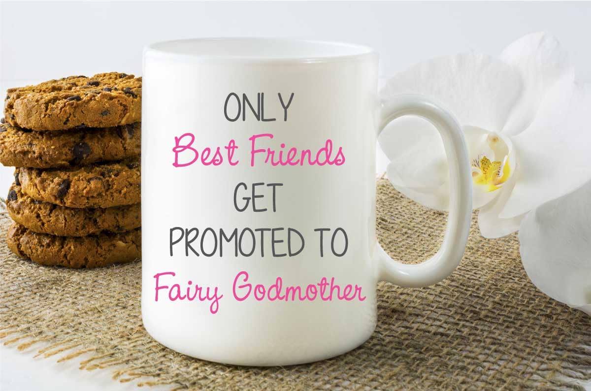 60 Second Makeover Limited Only Best Friends Get Promoted to Fairy Godmother Mug Friend Gifts Will You Be My Godmother Bestfriend Bestie Gifts God Mother Proposal
