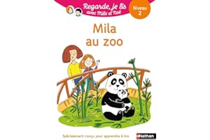 REGARDE JE LIS! UNE HISTOIRE A LIRE TOUT SEUL - MILA AU ZOO NIVEAU 2