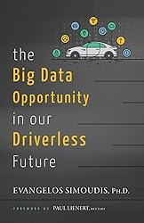 The Big Data Opportunity in Our Driverless Future
