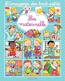 La maternelle (Imagerie des tout-petits) (French Edition) by