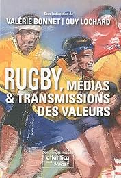 Rugby, médias et transmissions des valeurs
