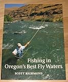 Fishing in Oregon's Best Fly Waters